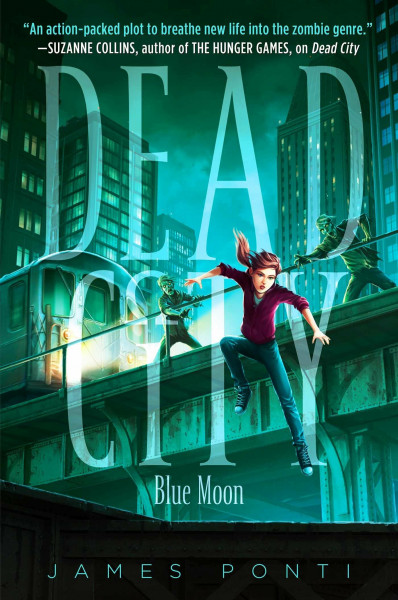 Blue Moon (Volume 2) (Dead City, Band 2)