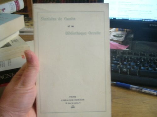 Stanislas de Guaita et sa bibliotheque occulte (French Edition)