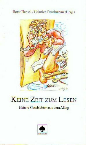 Keine Zeit zum Lesen. Geschichten aus dem Alltag