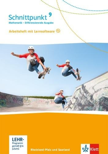 Schnittpunkt Mathematik 9. Differenzierende Ausgabe Rheinland-Pfalz und Saarland ab 2016. Arbe...