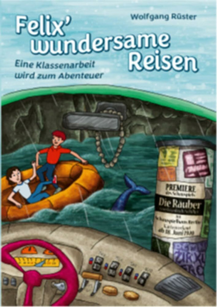 Felix' wundersame Reisen: Eine Klassenarbeit wird zum Abenteuer