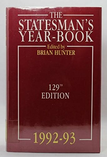 Statesman's Year-Book, 1992-93: Statistical and Historical Annual of the States of the World