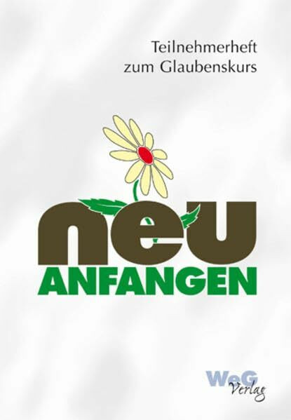 Neu anfangen: Teilnehmerheft