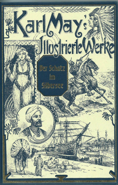 Der Schatz im Silbersee. Karl May's illustrierte Werke.