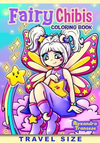 Fairy Chibis Travel Size Coloring Book: Mini Activity Pages for Traveling, Fantasy Inspired Characters to Color, Great for All Ages (Travel Size Coloring Books)