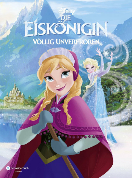 Die Eiskönigin - Völlig unverfroren: Das Buch zum Film