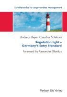 Regulation light - Germany's Entry Standard Regulation light - Germany's Entry Standard
