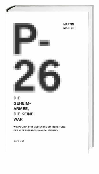 P-26: Die Geheimarmee, die keine war