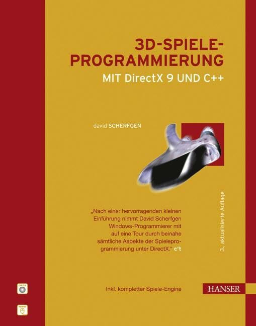 Carl Hanser Verlag GmbH & Co. Kg 3D-Spieleprogrammierung Mit DirectX 9 Und C++, Inkl. Kompletter Spiele-Engine, M. 1 E-Book