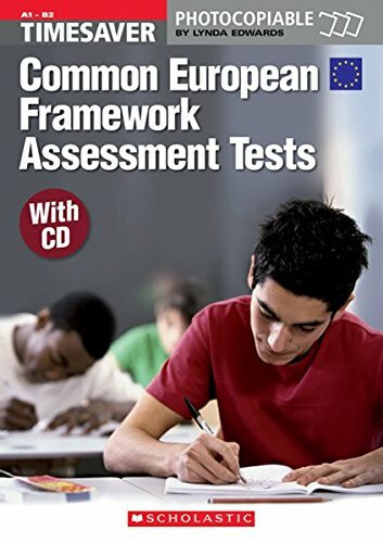 Timesaver 'Common European Framework Assessment Tests', mit 1 Audio-CD: Photocopiable, CEFR: A1 - B2 (Helbling Languages / Scholastic)