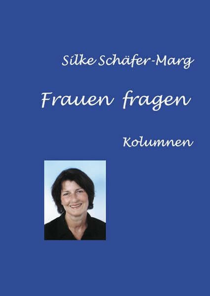 Frauen fragen: Kolumnen