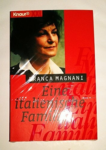 Eine italienische Familie (Knaur Taschenbücher. XXL) Eine italienische Familie (Knaur Taschenbücher. XXL)