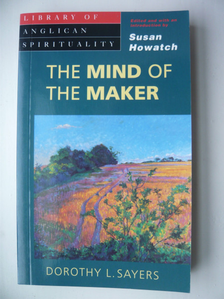 The Mind of the Maker (Library of Anglican Spirituality)