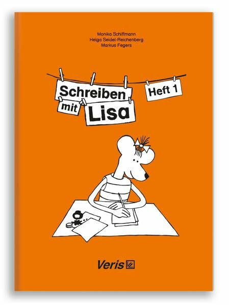 Schreiben mit Lisa. Heft 1: Klassenstufe 1 und 2