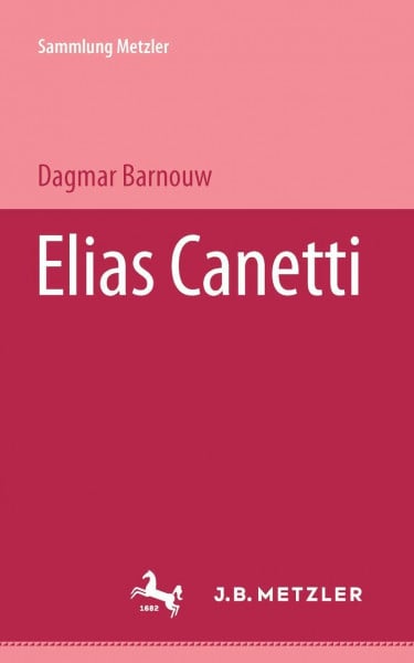 Elias Canetti (Sammlung Metzler)