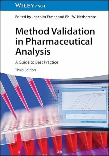 Method Validation in Pharmaceutical Analysis: A Guide to Best Practice Method Validation in Pharmaceutical Analysis: A Guide to Best Practice