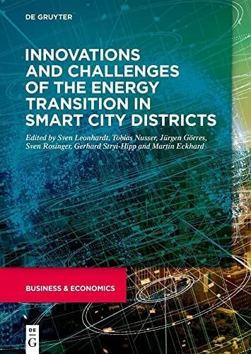 Innovations and challenges of the energy transition in smart city districts Innovations and challenges of the energy transition in smart city districts
