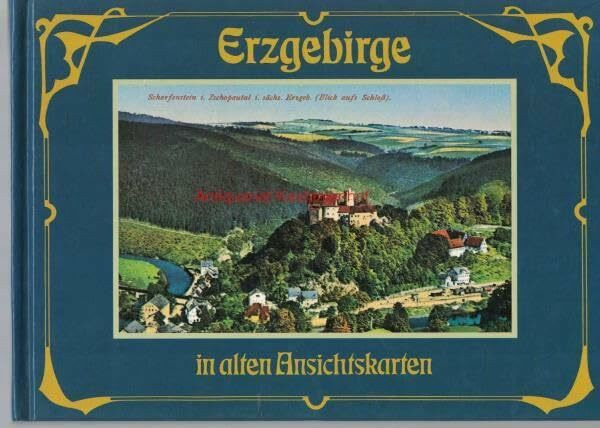 Erzgebirge in alten Ansichtskarten. Sonderausgabe