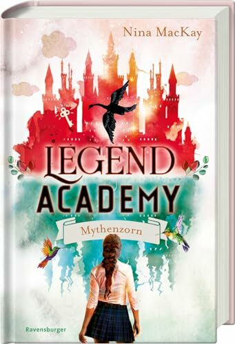 Legend Academy, Band 2 - Mythenzorn (Legend Academy, 2)