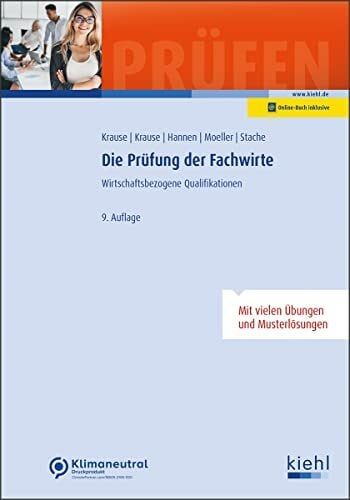Die Prüfung der Fachwirte: Wirtschaftsbezogene Qualifikationen. (Prüfungsbücher für Fachwirte und Fachkaufleute) Die Prüfung der Fachwirte: Wirtschaftsbezogene Qualifikationen. (Prüfungsbücher für Fachwirte und Fachkaufleute)