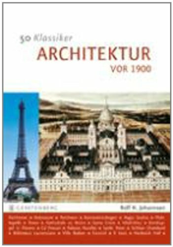 50 Klassiker Architekur vor 1900