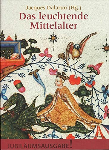 Das leuchtende Mittelalter