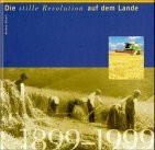 Die stille Revolution auf dem Lande