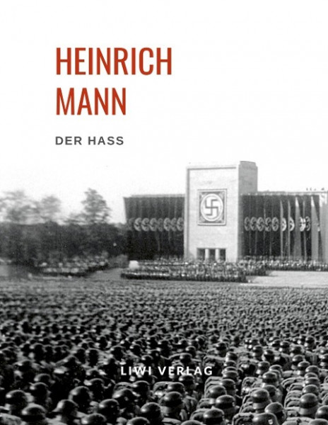 Heinrich Mann: Der Haß