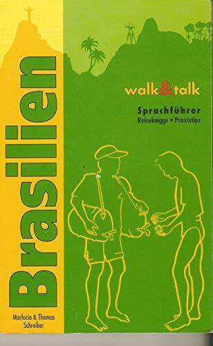 Walk and talk, Bd.1, Brasilien