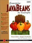 Pearson Education Enterprise JavaBeans By Example, W. Cd-Rom, Start Building Enterprise Applications With JavaBe...