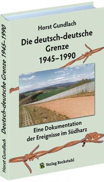 Die deutsch-deutsche Grenze 1945-1990