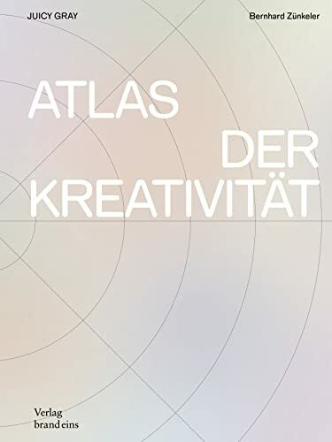 Atlas der Kreativität: Juicy Gray
