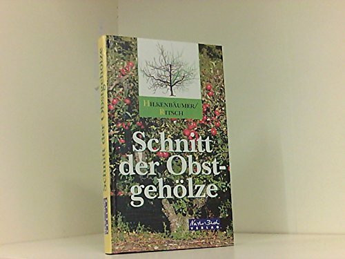 Schnitt der Obstgehölze