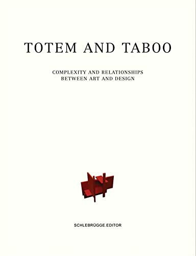 Totem and Taboo: Complexity and Relationships between Art and Design