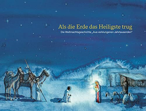 Als die Erde das Heiligste trug