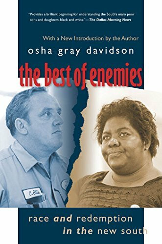 The Best of Enemies: Race and Redemption in the New South