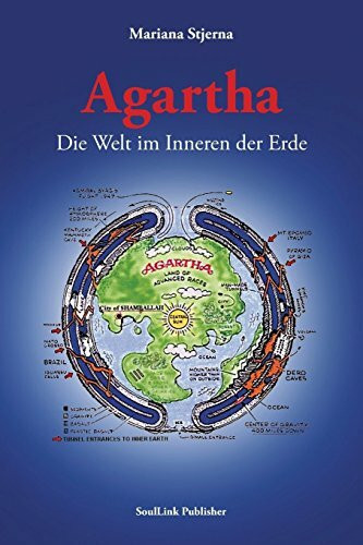 Agartha: Die Welt im Inneren der Erde