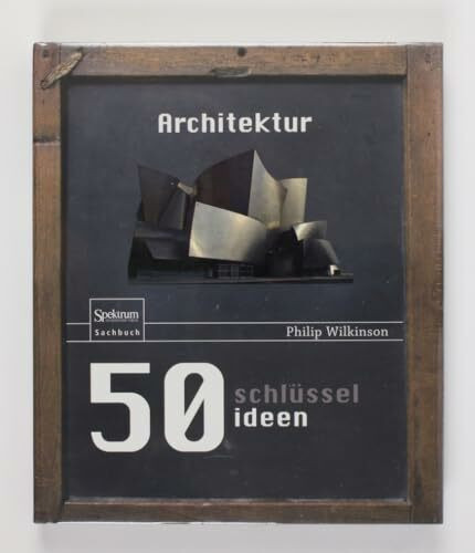 50 Schlüsselideen Architektur