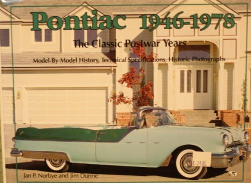 Pontiac 1946-1978: The Classic Postwar Years