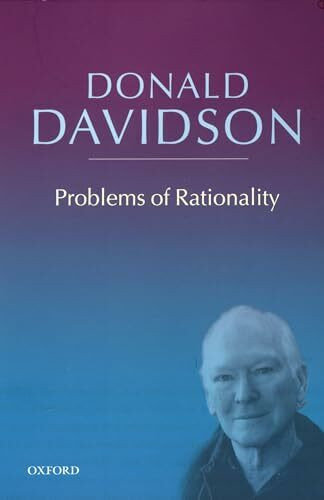 DAVIDSON:PROBLEMS OF RATIONALITY:PHILOSOPHICAL ESSAYS VOLUME 4 PAPER