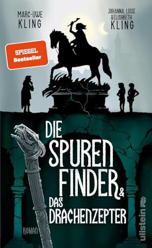 Die Spurenfinder und das Drachenzepter: Roman | »Magisch!« Die Zeit