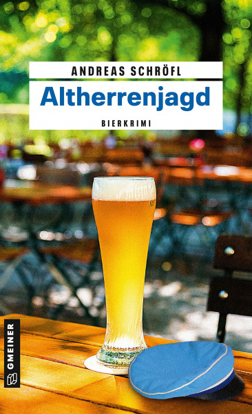 Altherrenjagd: Der »Sanktus« muss ermitteln (Kriminalromane im GMEINER-Verlag)