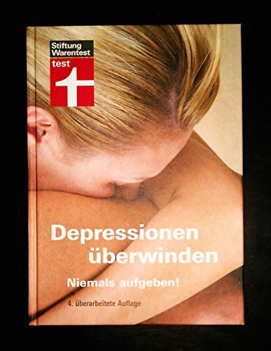 Depressionen überwinden: Niemals aufgeben!