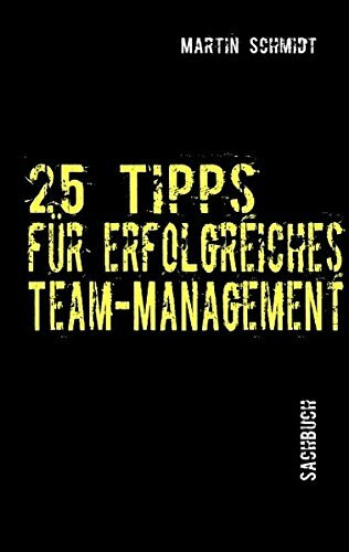 25 Tipps Fur Erfolgreiches Team-Management