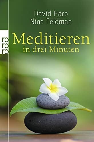 Meditieren in drei Minuten