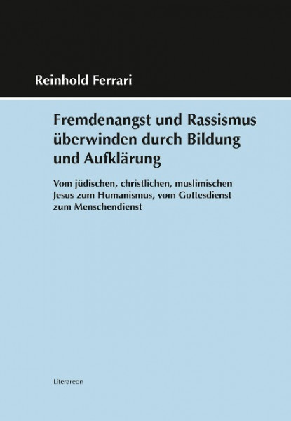 Fremdenangst und Rassismus überwinden durch Bildung und Aufklärung