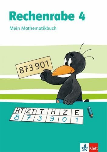 Rechenrabe 4: Mein Mathematikbuch Klasse 4 (Rechenrabe. Ausgabe ab 2018) Rechenrabe 4: Mein Mathematikbuch Klasse 4 (Rechenrabe. Ausgabe ab 2018)