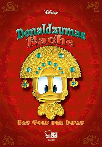 Enthologien 15: Donaldzumas Rache - Das Gold der Inkas