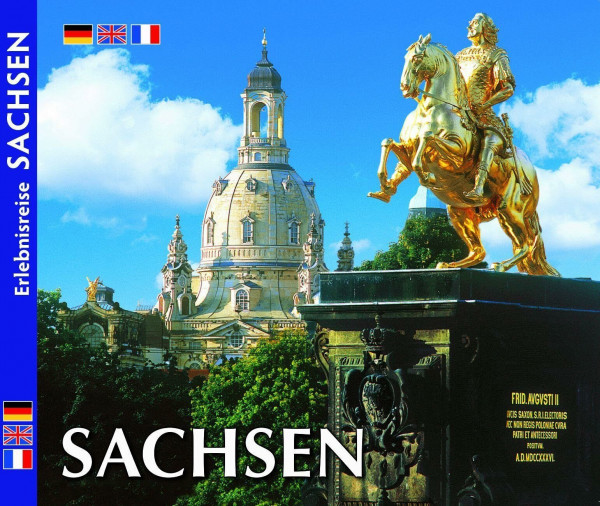 SACHSEN: Erlebnisreise durch Sachsen
