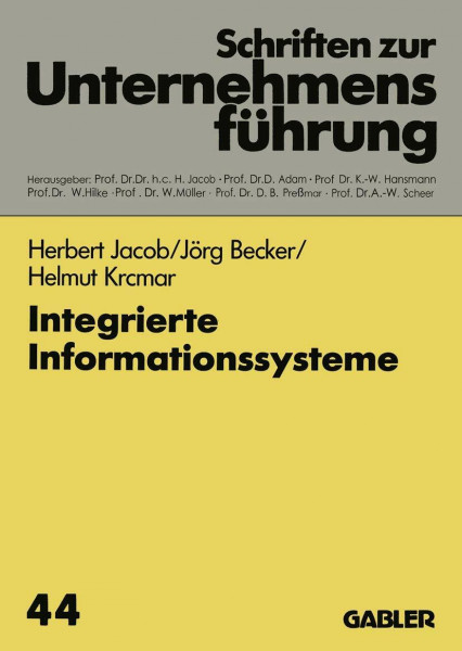 Integrierte Informationssysteme (Schriften zur Unternehmensführung)